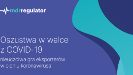 Oszustwa w walce z COVID-19 BIZNES, - Panująca pandemia koronawirusa i błyskawiczne tempo wzrostu osób chorujących na COVID-19 spowodowały na całym świecie poważne braki w środkach ochrony osobistej oraz aparaturze podtrzymującej życie chorych. Wytwórcy wyrobów medycznych, a także importerzy i dystrybutorzy tych produktów stanęli w obliczu światowego wyzwania. Czas na dostosowanie oferty do panujących warunków był bardzo krótki, dlatego też ukierunkowanie wszystkich swoich zasobów lub przebranżowienie się na produkcję środków ochrony indywidualnej, czy też sprzętu do monitorowania, terapii tlenowej lub testów do diagnostyki w kierunku wirusa SARS-COV-2, wymagało od wytwórców ogromnego wysiłku. W obliczu braku czasu, zasobów, zamykanych linii produkcyjnych z powodu kwarantanny, czy też ograniczenia kanałów dystrybucji przez zakaz wywozu produktów poza teren danego kraju, niektórzy z nich postanowili pójść na skróty poprzez nielegalne wprowadzenie do obrotu produktów do walki z COVID-19. Zdrowie